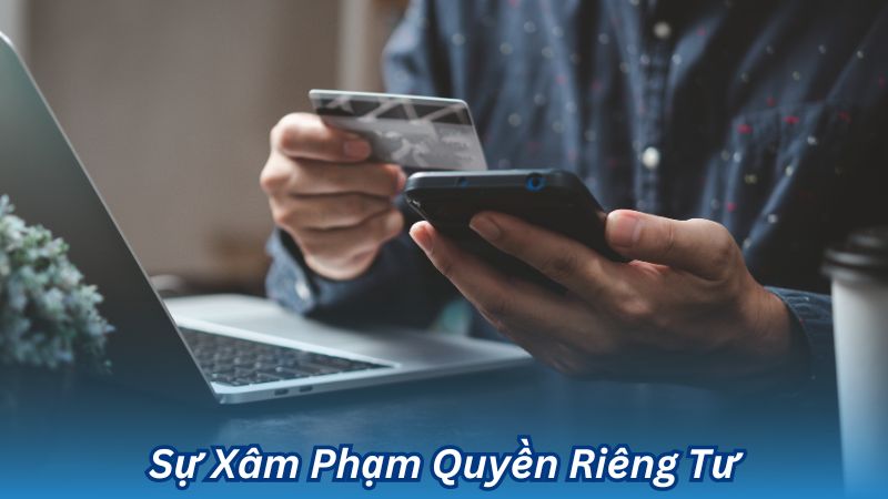 Sự Xâm Phạm Quyền Riêng Tư